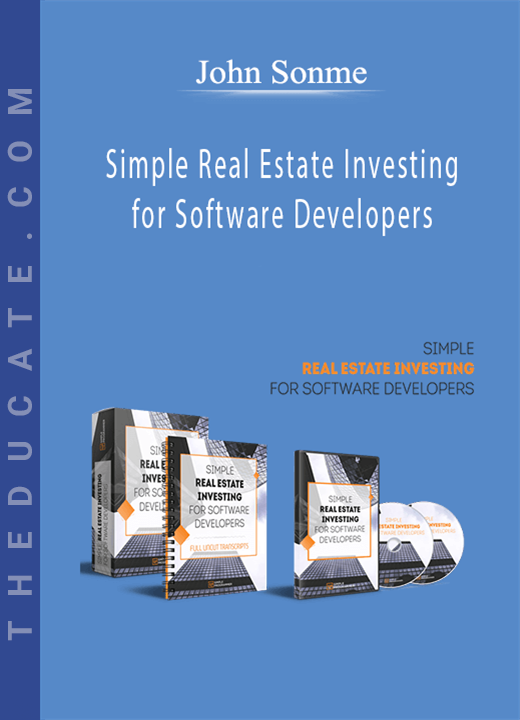 John Sonme - Simple Real Estate Investing for Software Developers