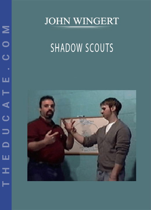 JOHN WINGERT - SHADOW SCOUTS