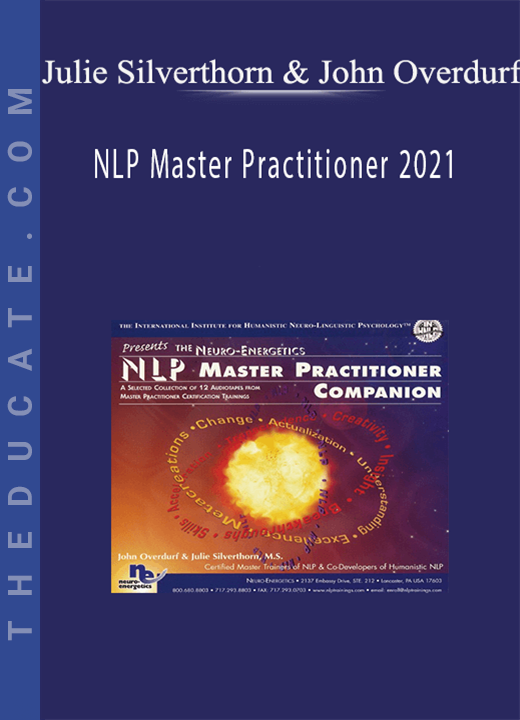 Julie Silverthorn & John Overdurf - NLP Master Practitioner 2021