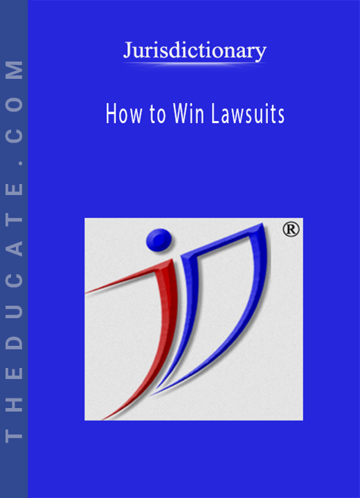 Jurisdictionary - How to Win Lawsuits