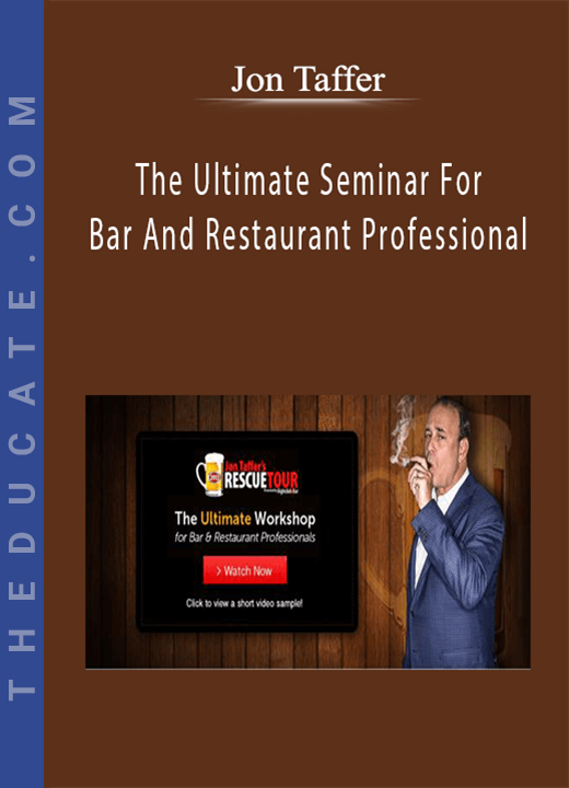 Jon Taffer - The Ultimate Seminar For Bar And Restaurant Professional