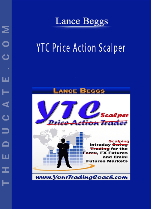 Lance Beggs - YTC Price Action Scalper