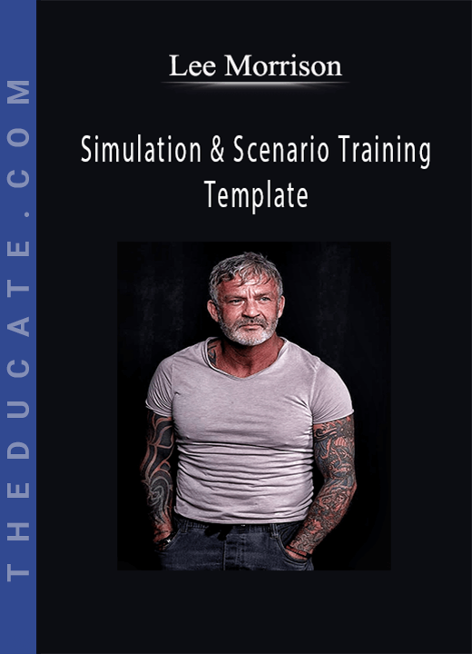 Lee Morrison - Simulation & Scenario Training Template