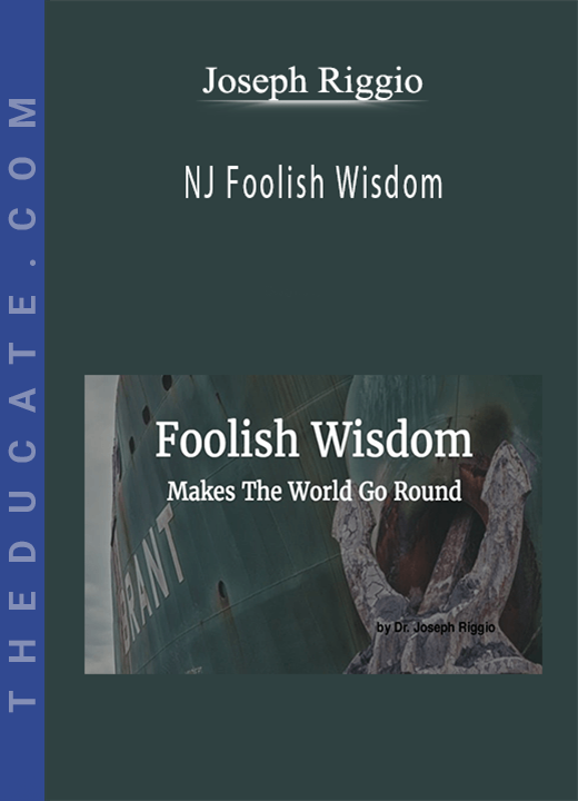 Joseph Riggio - NJ Foolish Wisdom