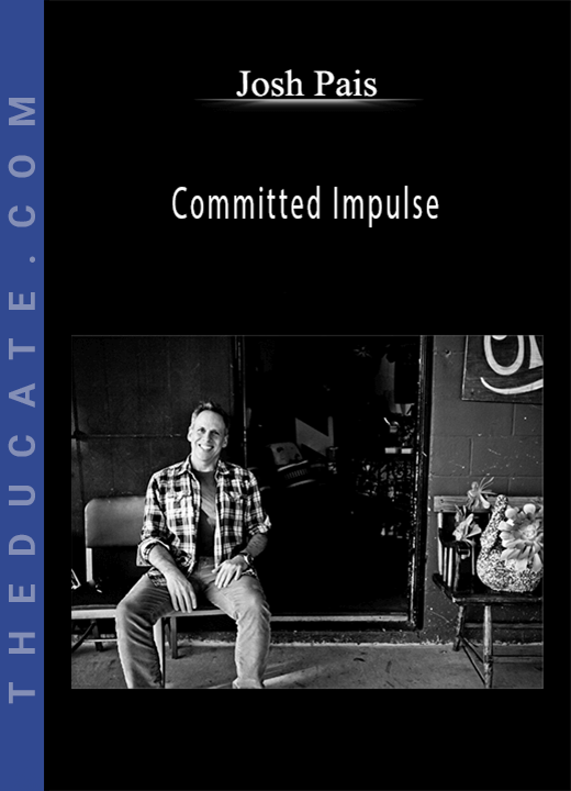 Josh Pais - Committed Impulse