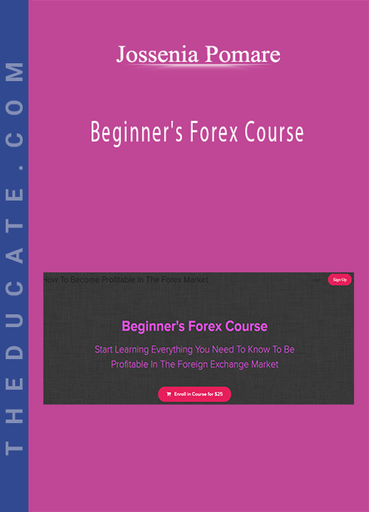Jossenia Pomare - Beginner’s Forex Course