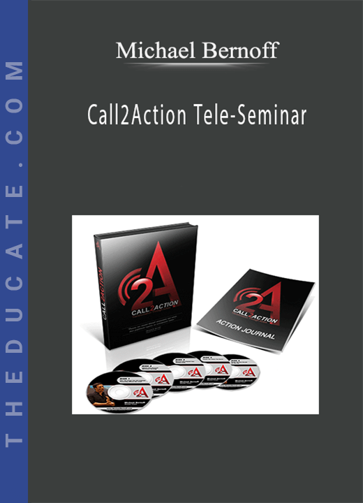 Michael Bernoff - Call2Action Tele-Seminar