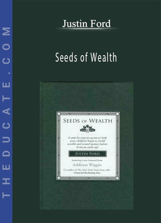Justin Ford - Seeds of Wealth