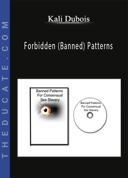 Kali Dubois - Forbidden (Banned) Patterns