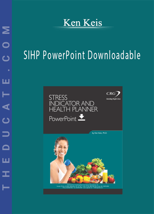 Ken Keis - SIHP PowerPoint Downloadable
