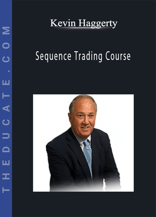 Kevin Haggerty - Sequence Trading Course