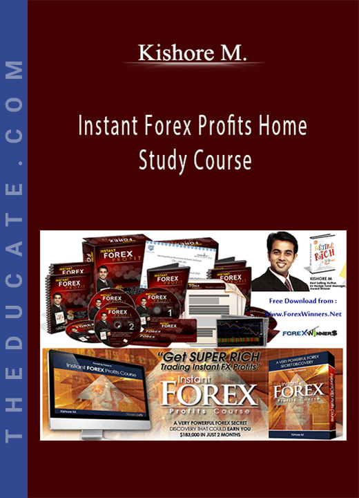 Kishore M. - Instant Forex Profits Home Study Course