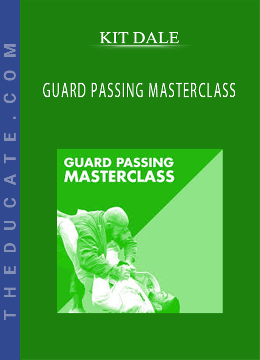 KIT DALE - GUARD PASSING MASTERCLASS
