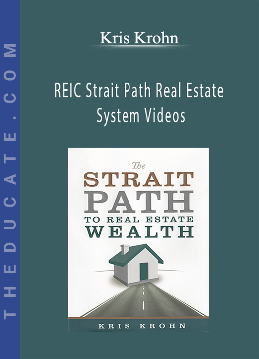 Kris Krohn - REIC Strait Path Real Estate System Videos