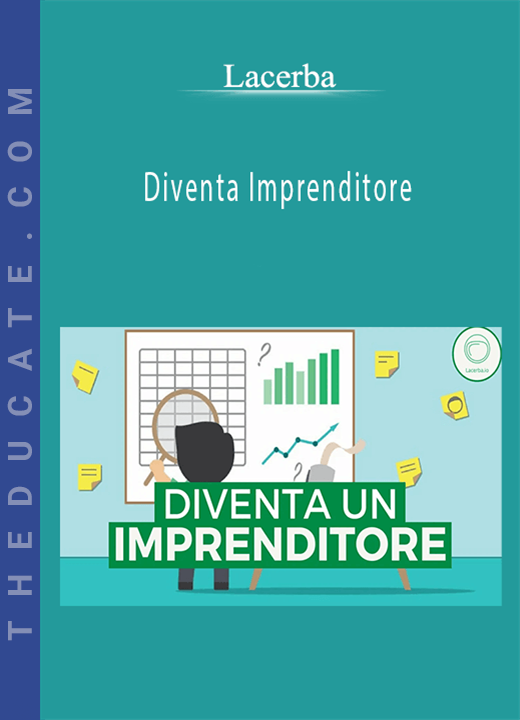 Lacerba - Diventa Imprenditore