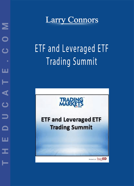 Larry Connors - ETF and Leveraged ETF Trading Summit