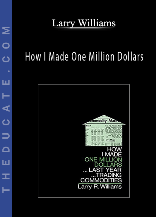 Larry Williams - How I Made One Million Dollars