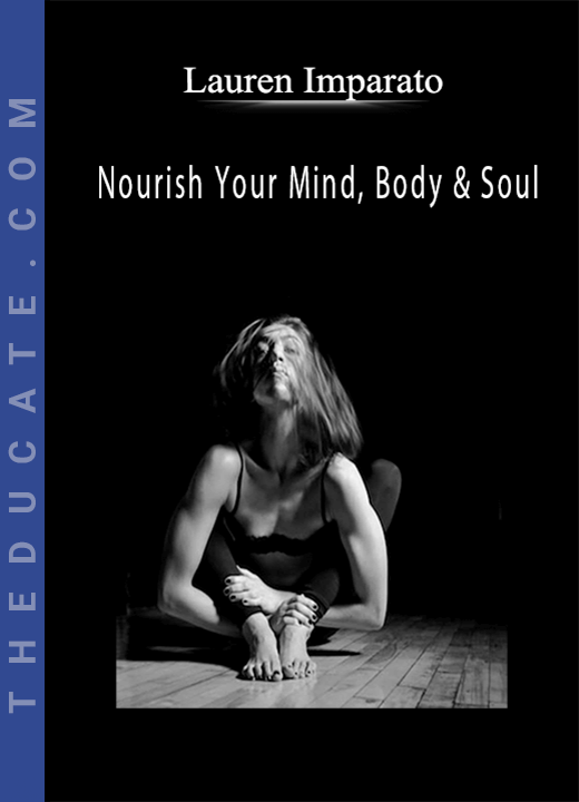 Lauren Imparato - Nourish Your Mind, Body & Soul