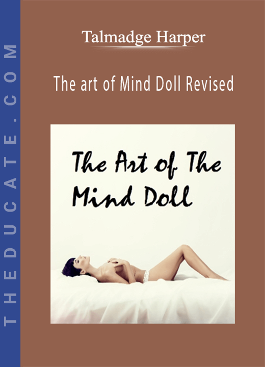 The art of Mind Doll Revised - Talmadge Harper