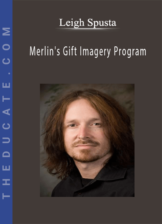 Leigh Spusta - Merlin’s Gift Imagery Program