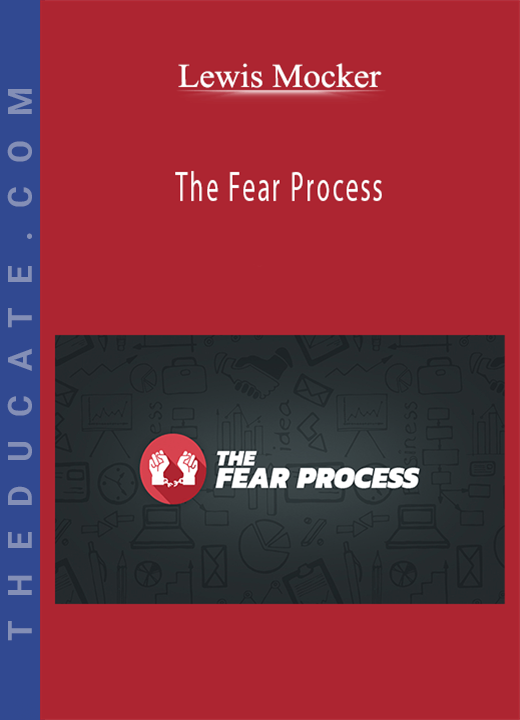 Lewis Mocker - The Fear Process