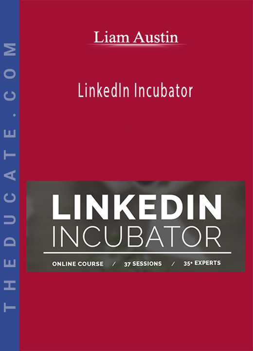 Liam Austin - LinkedIn Incubator
