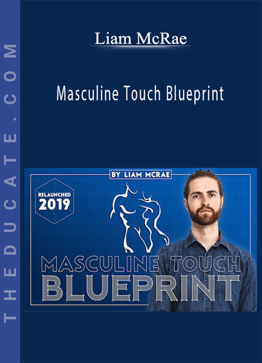 Liam McRae - Masculine Touch Blueprint