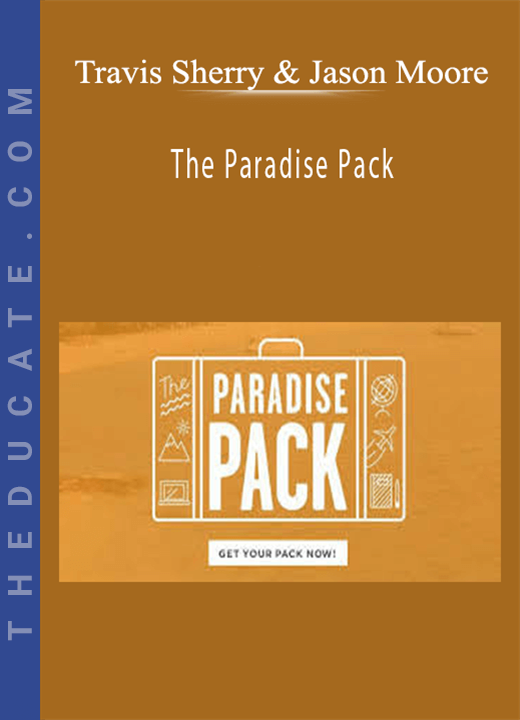Travis Sherry & Jason Moore - The Paradise Pack