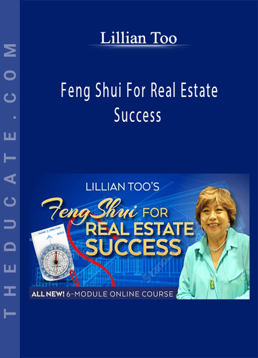 Lillian Too - Feng Shui For Real Estate Success