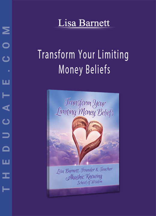 Lisa Barnett - Transform Your Limiting Money Beliefs