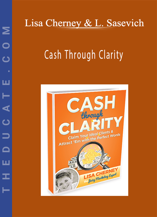 Lisa Cherney & Lisa Sasevich - Cash Through Clarity