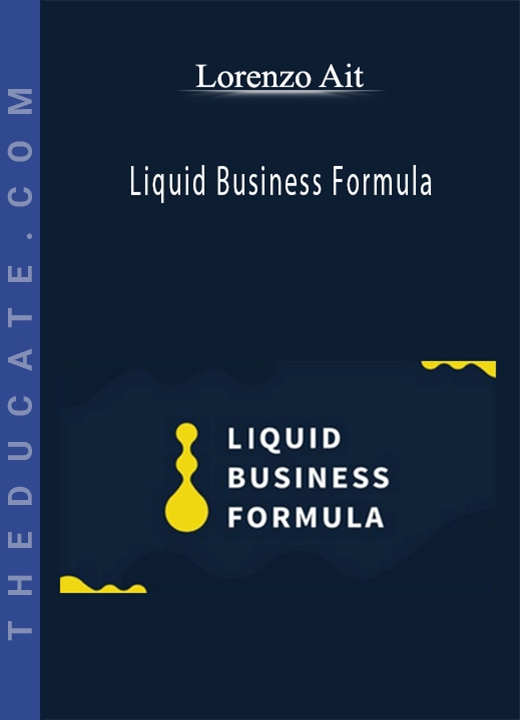 Lorenzo Ait - Liquid Business Formula