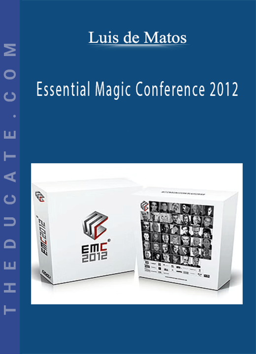 Luis de Matos - Essential Magic Conference 2012