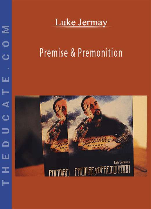 Luke Jermay - Premise & Premonition