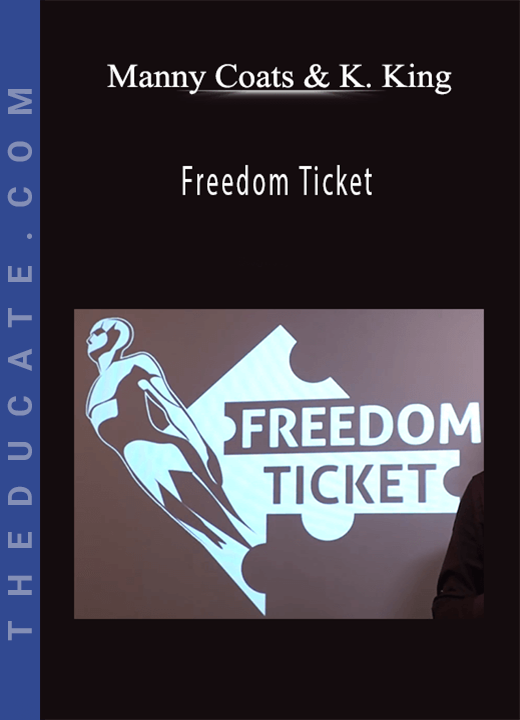 Manny Coats & Kevin King - Freedom Ticket