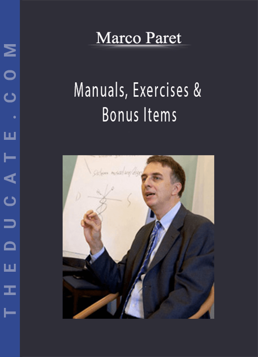 Marco Paret - Manuals, Exercises & Bonus Items