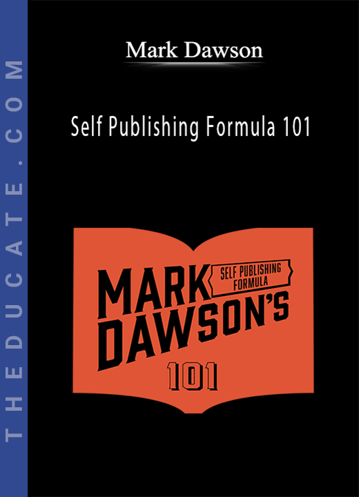 Mark Dawson - Self Publishing Formula 101