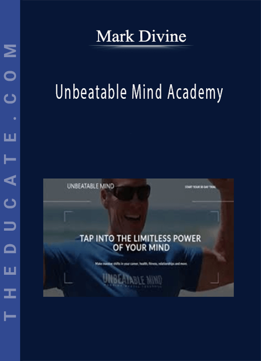 Mark Divine - Unbeatable Mind Academy
