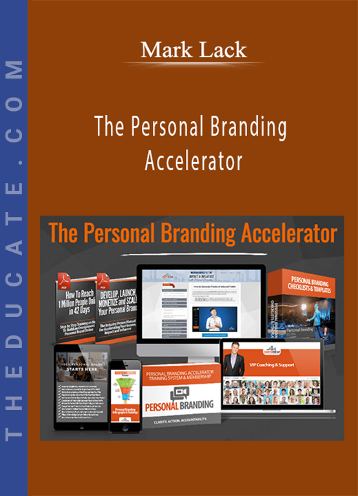Mark Lack - The Personal Branding Accelerator