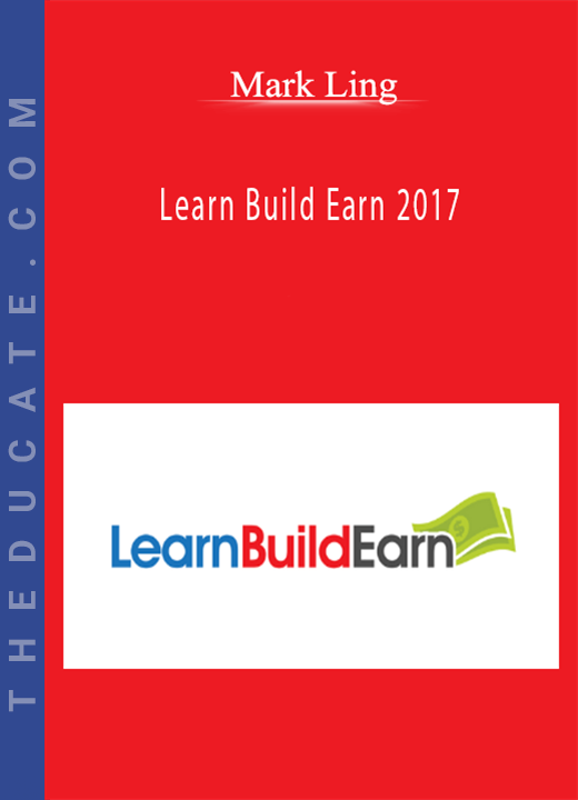 Mark Ling - Learn Build Earn 2017