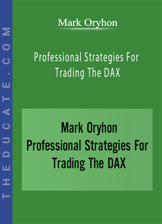 Mark Oryhon - Professional Strategies For Trading The DAX