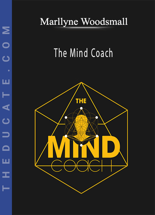 Marllyne Woodsmall - The Mind Coach