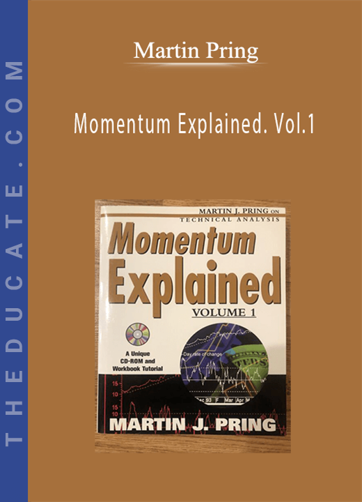 Martin Pring - Momentum Explained. Vol.1
