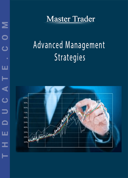 Master Trader - Advanced Management Strategies