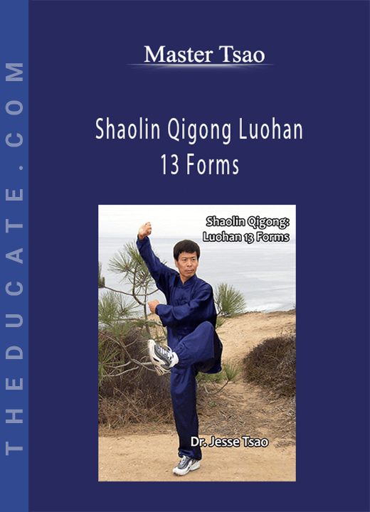 Master Tsao - Shaolin Qigong Luohan 13 Forms