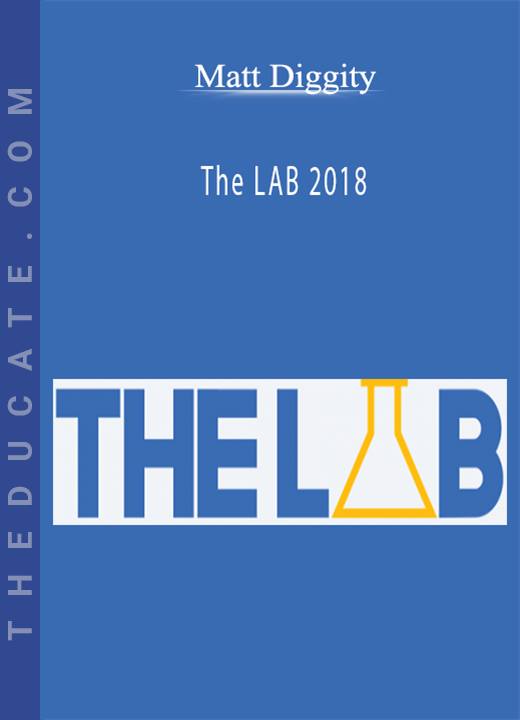 Matt Diggity - The LAB 2018