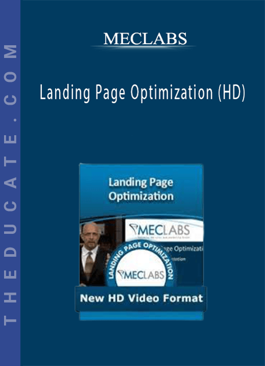 MECLABS - Landing Page Optimization (HD)