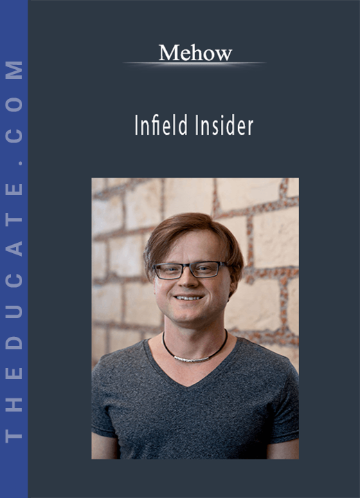 Mehow - Infield Insider