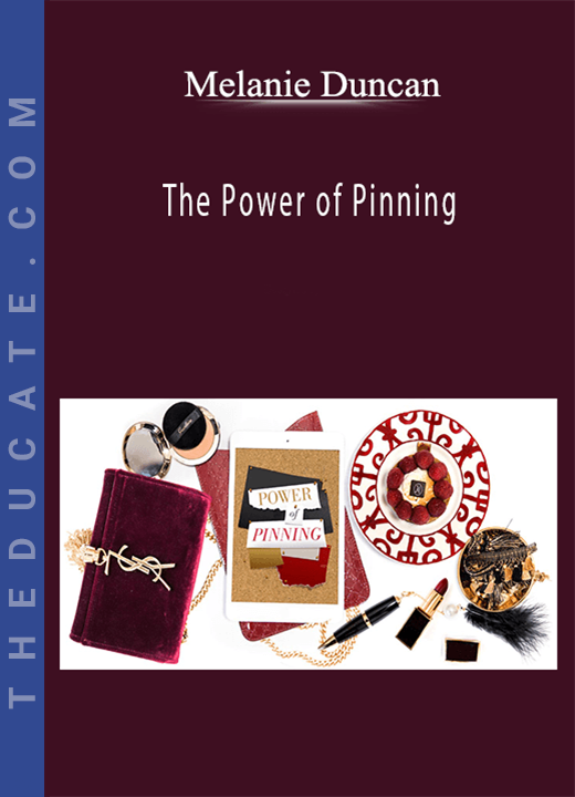 Melanie Duncan - The Power of Pinning