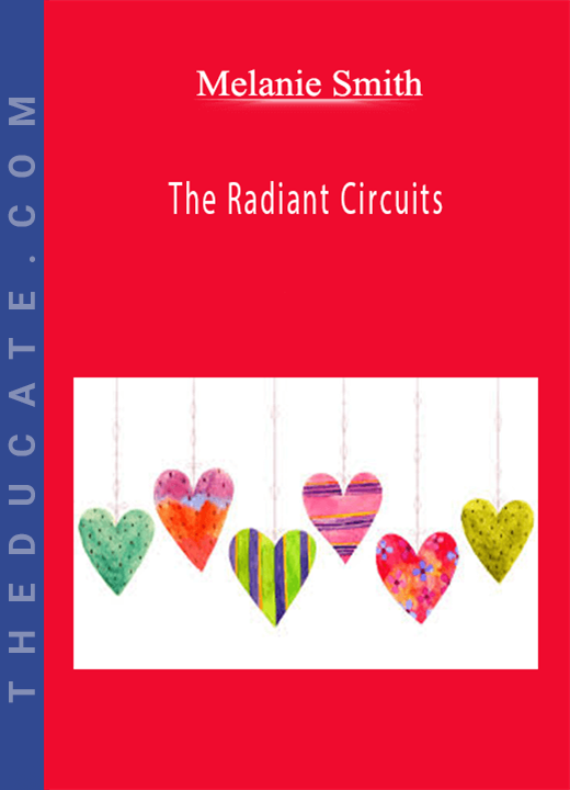 Melanie Smith - The Radiant Circuits